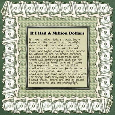 If I had a million dollars