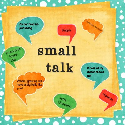 Small talk