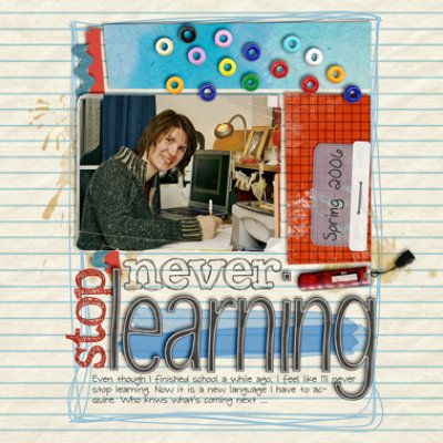 Never Stop Learning