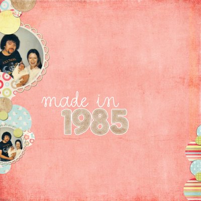 Made in 1985