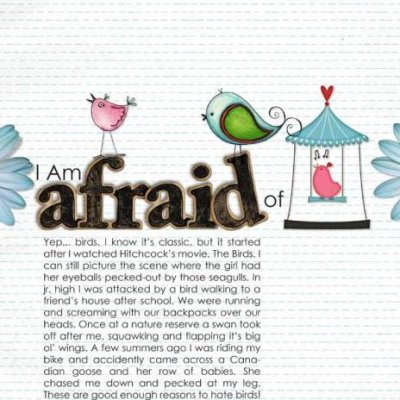 I Am Afraid Of...