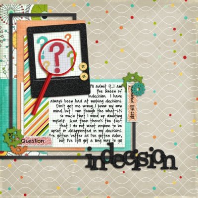 Indecision