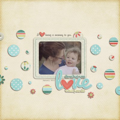 Love Being a Mommy