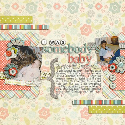 I Was Somebody's Baby