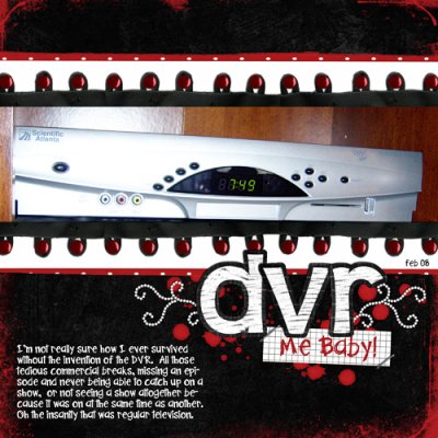 DVR Me Baby!
