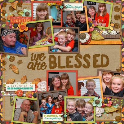we are blessed