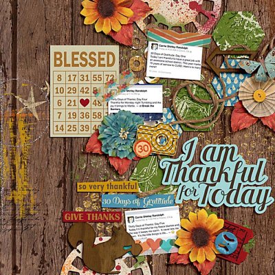 I Am Thankful For Today