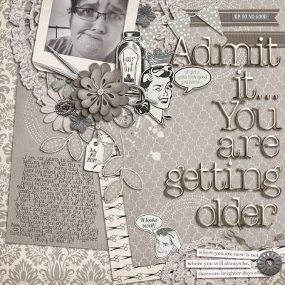 Admit it... you are getting older