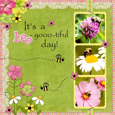 Bee-yooo-tiful Day