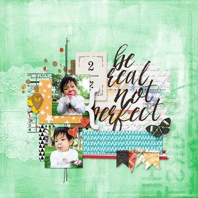 Be Real Not Perfect