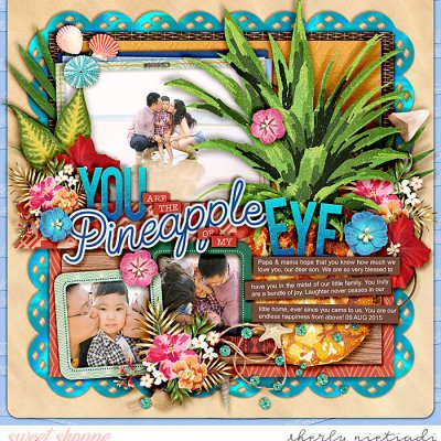 You are the pineapple of my eye