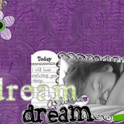 Dream a little Dream