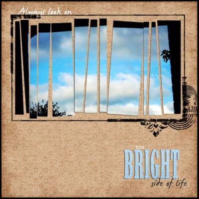 Always Look On The Bright Side of Life