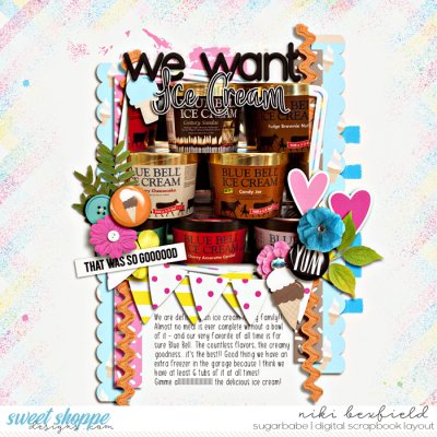 we want ice cream