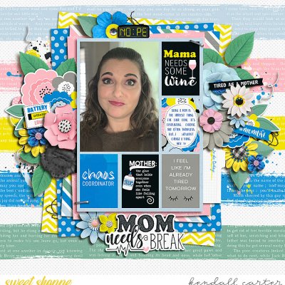 Mom Needs A Break