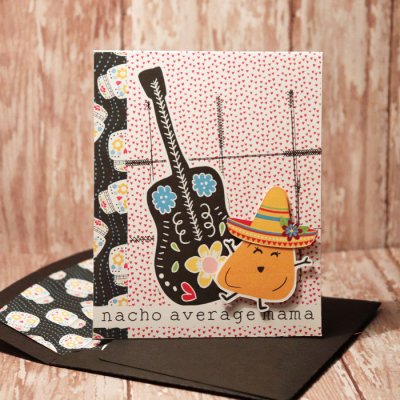 Nacho Average Mama  Mother's Day card