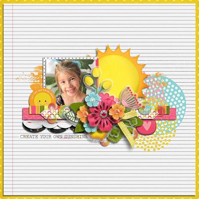 Create your own sunshine