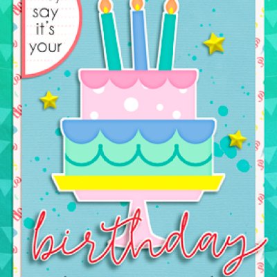 They Say It's Your Birthday