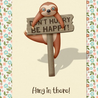 Hang In There Card