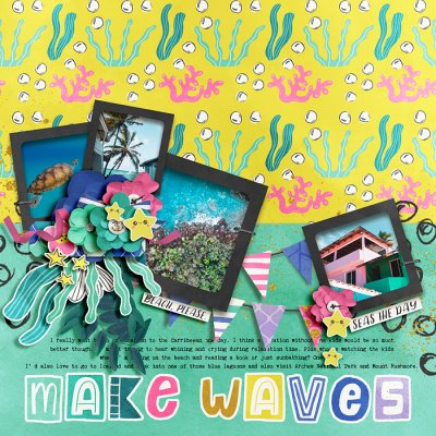 Make waves