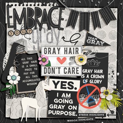 Embrace your gray