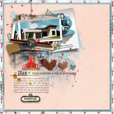 BUILD A HOUSE FILL IT WITH LOVE