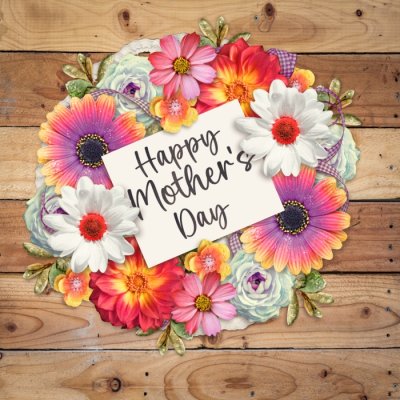 Happy Mother's Day