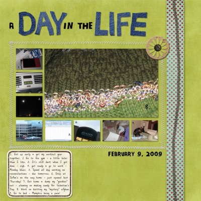 A Day In The Life - February 9, 2009