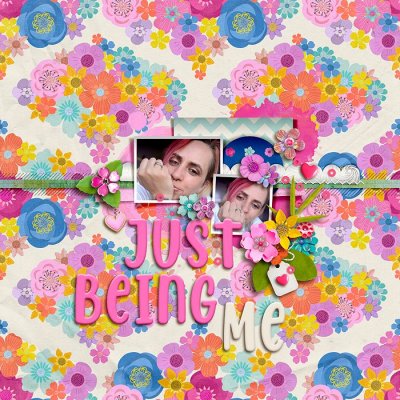Just being me
