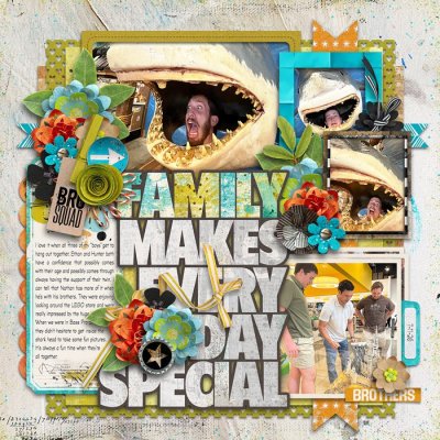 Family Makes Every Day Special