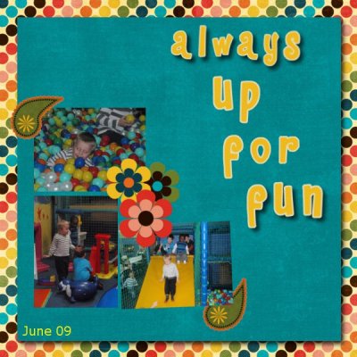 Always up for fun