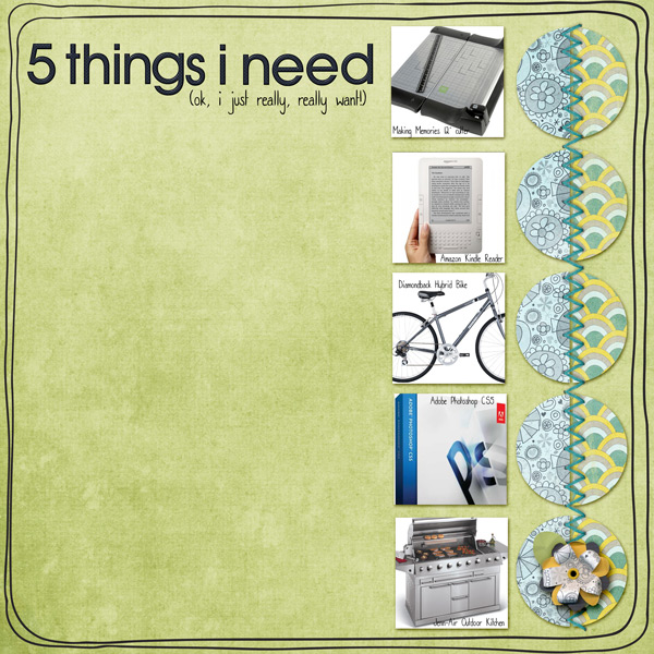 5 Things I Need