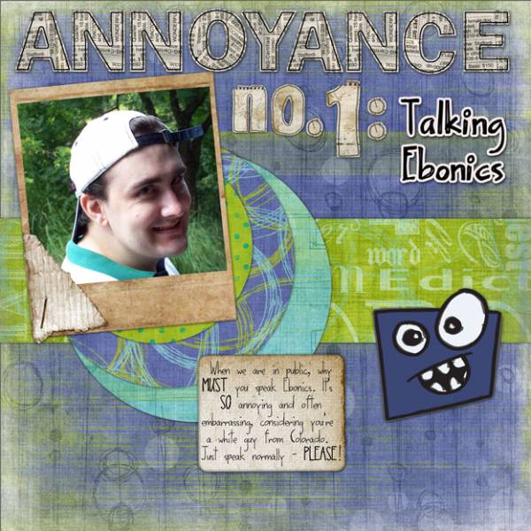 Annoyance No 1: Talking Ebonics