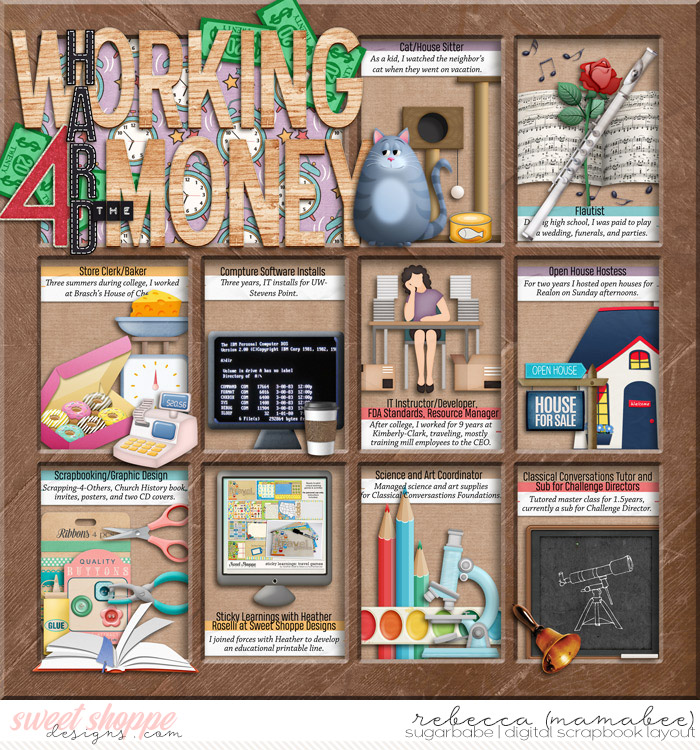 August 7 - Working hard for the money