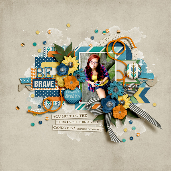 Be Brave