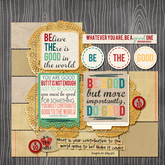 be the good
