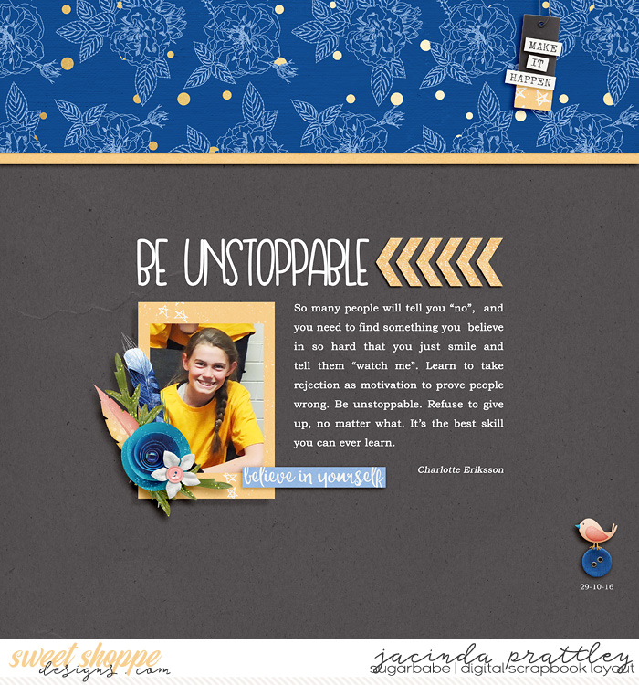 Be unstoppable