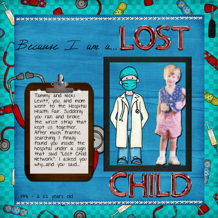 ...because I am a LOST CHILD