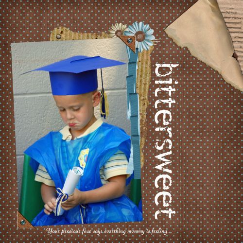 Bittersweet (Preschool Graduation)