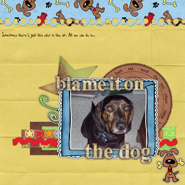 Blame It On the Dog