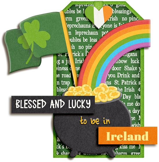 Blessed & Lucky (to be in Ireland)