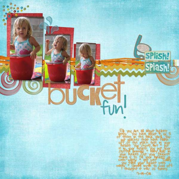 Bucket Fun