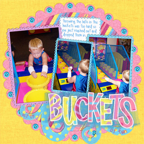Buckets of Fun