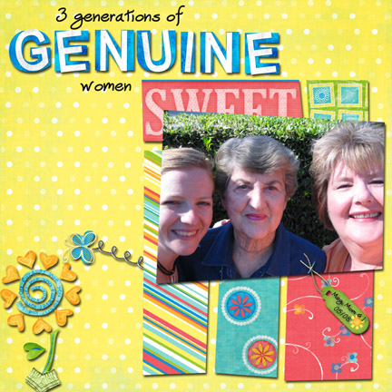 Challenge # 11  ~3 Generations of Genuine Women~