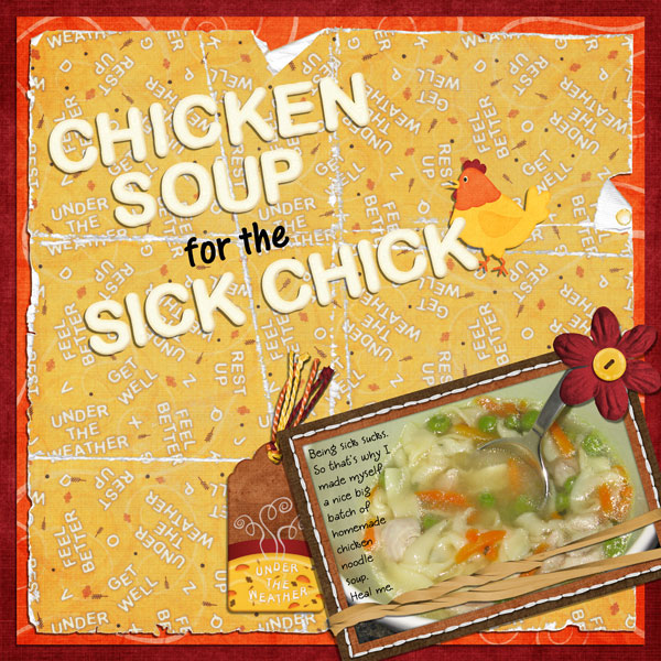 Chicken Soup for the Sick Chick