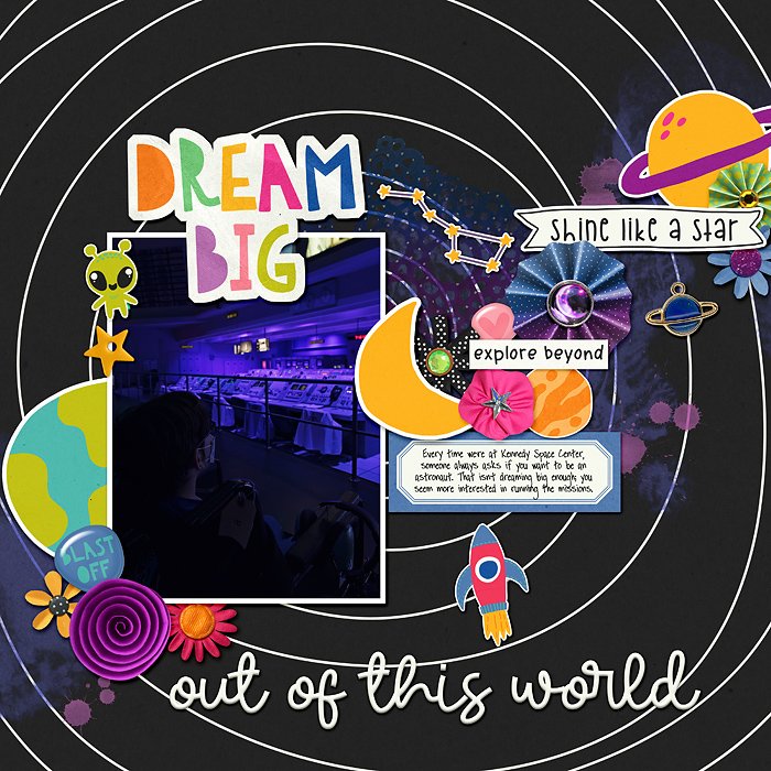 dream big - out of this world