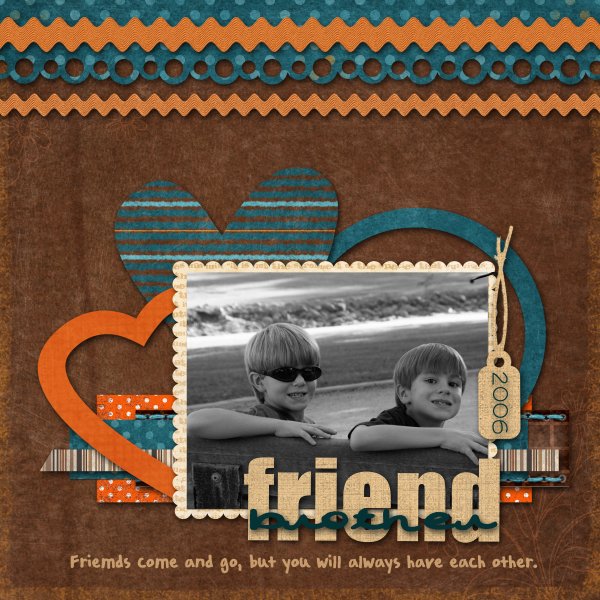 Friend...brother