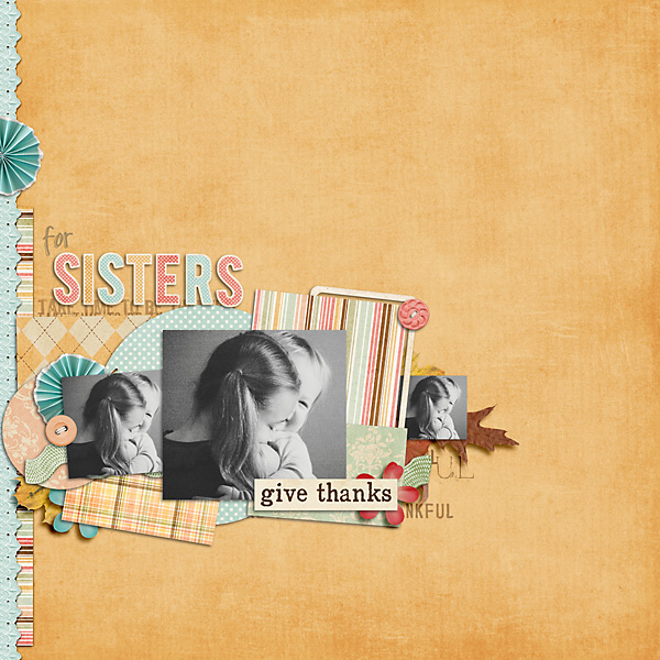 Give Thanks For Sisters