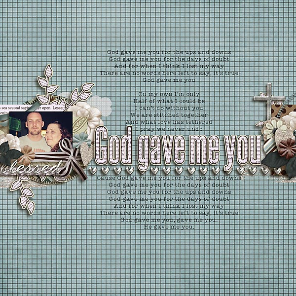 God gave me you