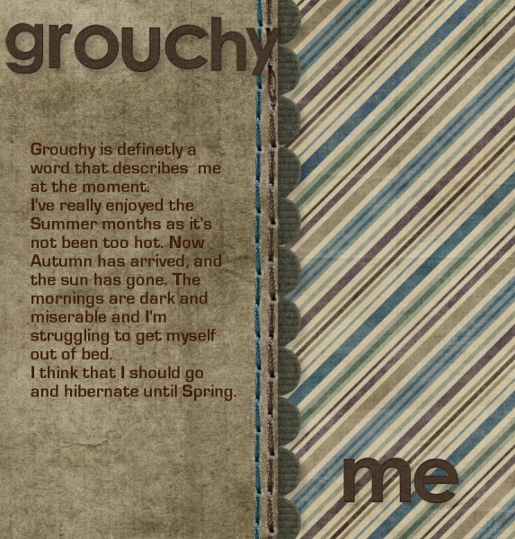 Grouchy Me